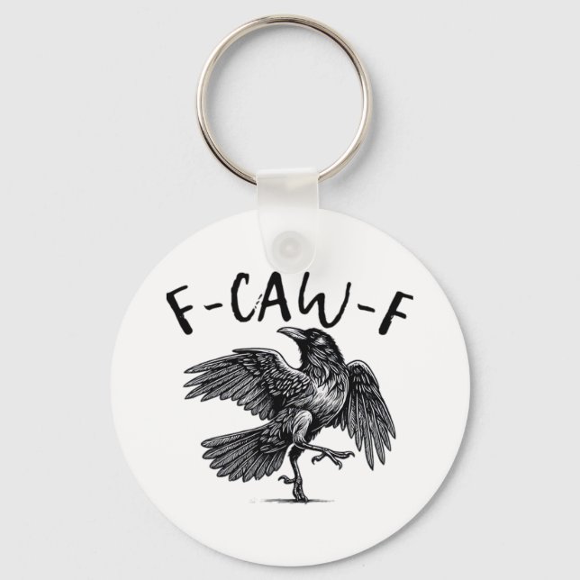 Gothic Funny F Caw F Crow Aesthetic Casual Look Key Ring (Front)