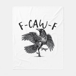 Gothic Funny F-Caw-F Crow Humor Essential Aestheti Fleece Blanket