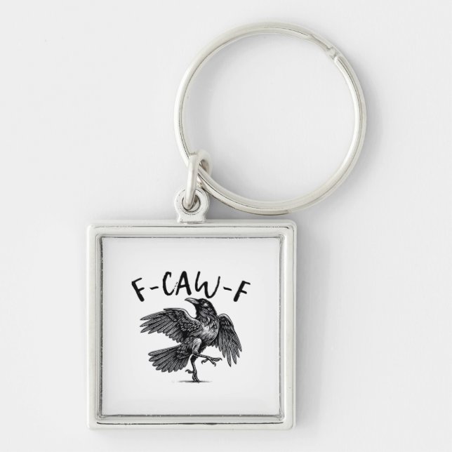Gothic Funny F-Caw-F Crow Humour Essential Aesthet Key Ring (Front)