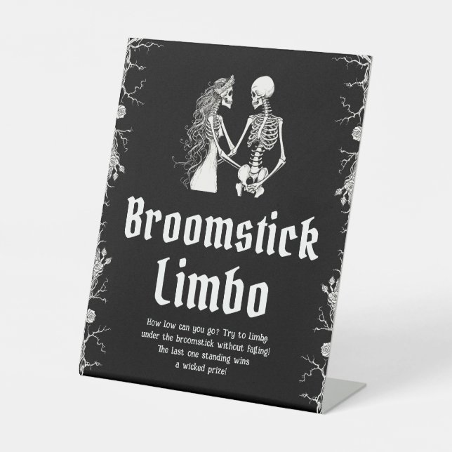 Gothic Halloween Skeleton Broomstick Limbo Sign   (Front)