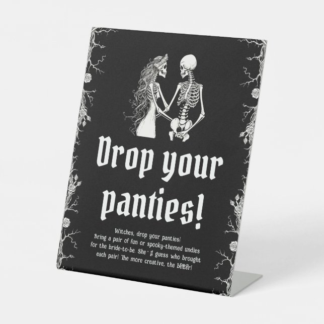 Gothic Halloween Skeleton Drop Your Panties Game Pedestal Sign (Front)