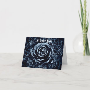 Gothic I love you romantic blue rose card