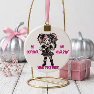 Gothic Pink Halloween I In October We Wear Pink Ceramic Ornament
