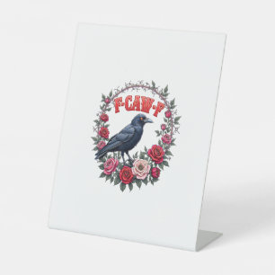 Gothic Raven Funny Halloween F-Caw-F Crow Vintage Pedestal Sign