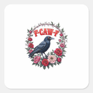 Gothic Raven Funny Halloween F-Caw-F Crow Vintage  Square Sticker