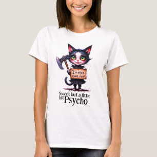 Gothic Scary Psycho Cute Cat With Axe  T-Shirt