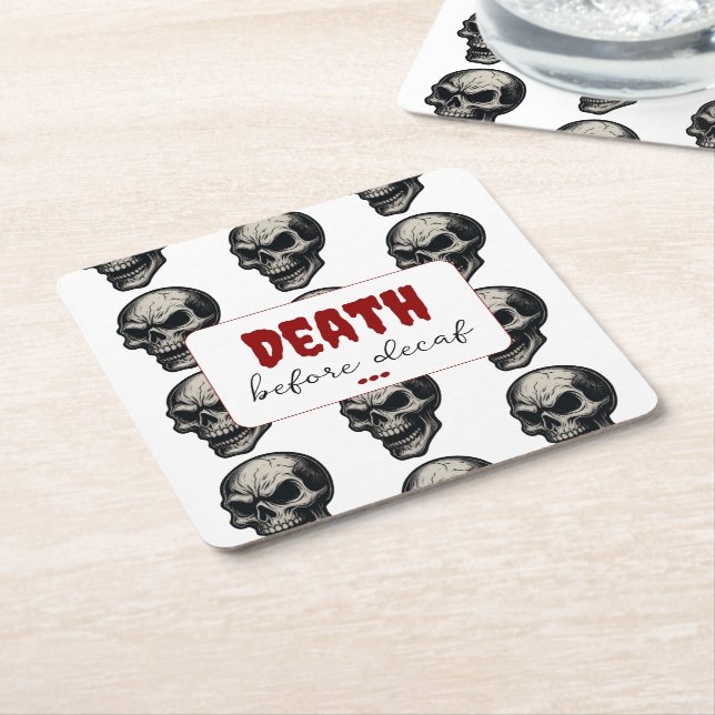 Gothic Skull ‘Death Before Decaf’ | Spooky Funny - Square Paper Coaster (Angled)