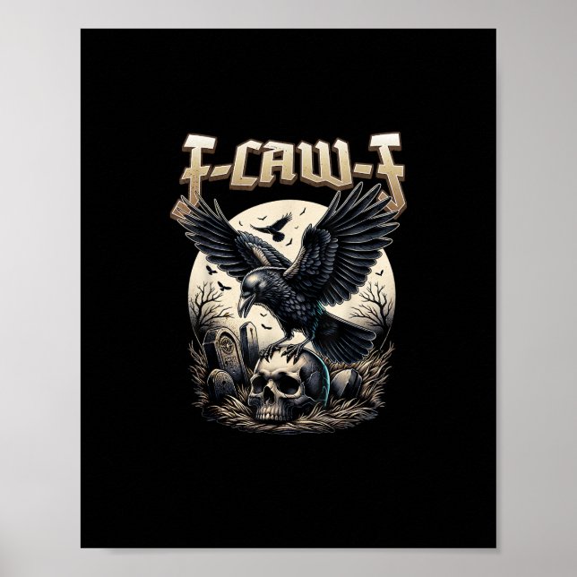 Gothic Skull F-Caw-F Crow Adult Humour Graphic  Poster (Front)