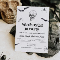 Gothic Skull We're Dying to Party Halloween Party