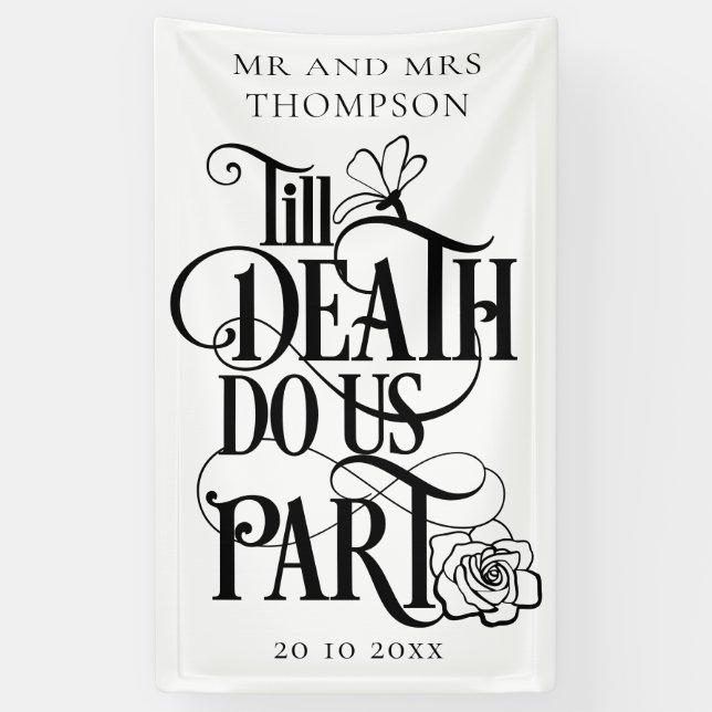 Gothic Till Death Do Us Part Wedding Banner (Vertical)