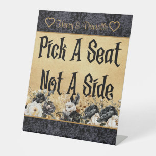 Gothic Wedding Pick a Seat Custom Pedestal Sign