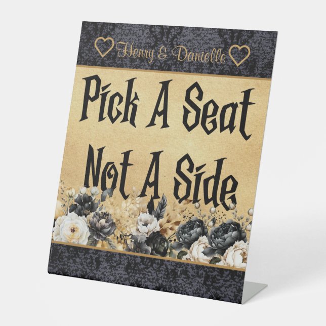 Gothic Wedding Pick a Seat Custom Pedestal Sign (Front)