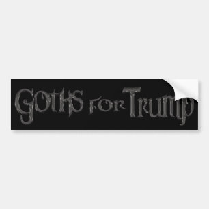 Goths for Trump Bumper Sticker