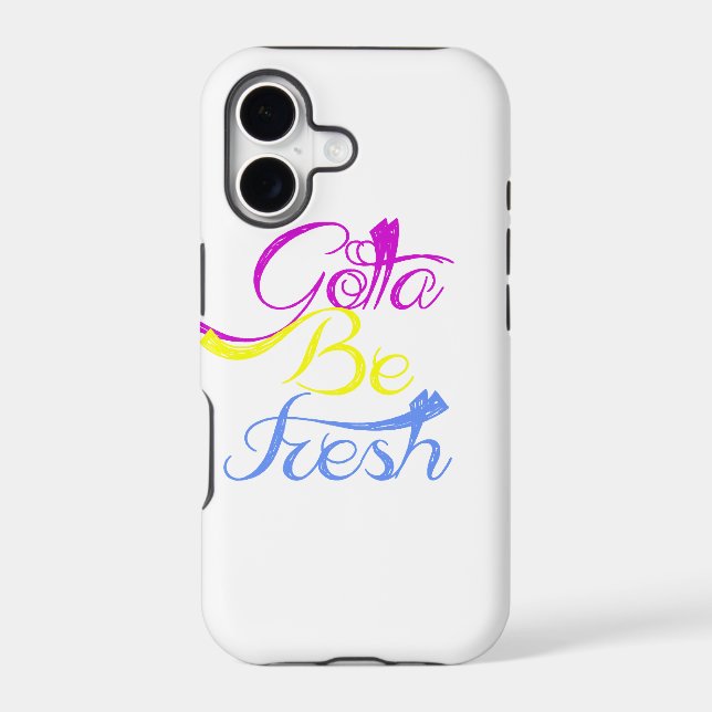 Gotta Be Fresh (Back)