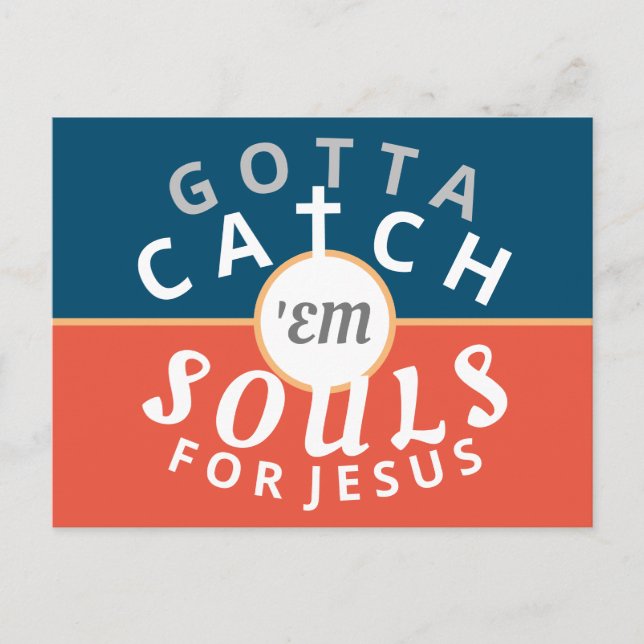 Gotta catch 'em souls for Jesus Postcard (Front)
