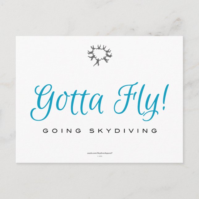 Gotta Fly! Going Skydiving Postcard (Front)