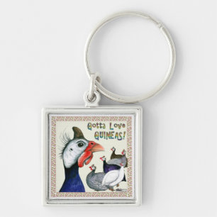 Gotta Love Guineas! Key Ring