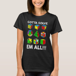 Gotta Solve Em All Speed Cubing Competitive Puzzle T-Shirt