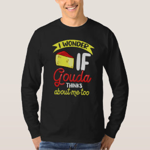 Gouda Cheese Smoked Queso Slices Shredded T-Shirt