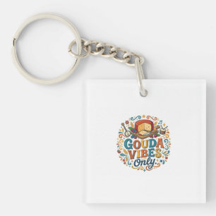 Gouda Vibes Only T-Shirt Key Ring