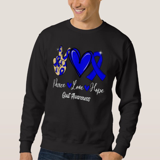 Gout Awareness Peace Love Hope Blue Ribbon Sweatshirt (Front)