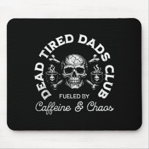 Government Agencyd Tired Dads Club Dad Caffeine Mouse Pad
