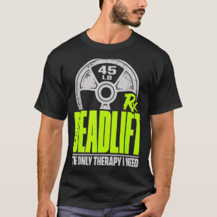Government Agencydlift The Only Therapy Need T-Shirt