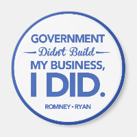 Government Didn't Build My Business (Blue Border)