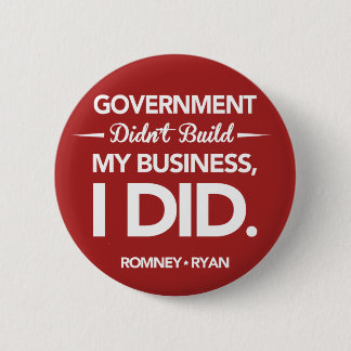 Government Didn't Build My Business Round (Red) 6 Cm Round Badge