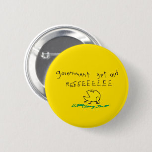 Government get out REE SNEKRIGHT 6 Cm Round Badge