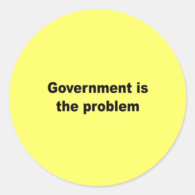 Government is the problem classic round sticker (Front)