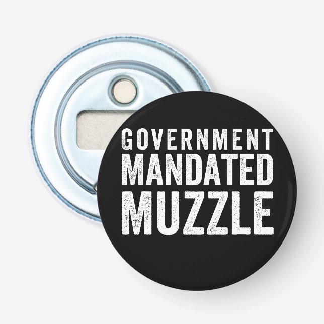 Government Mandated Muzzle Bottle Opener (Front)