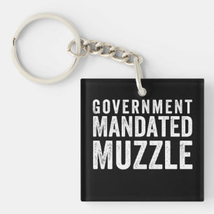 Government Mandated Muzzle Key Ring