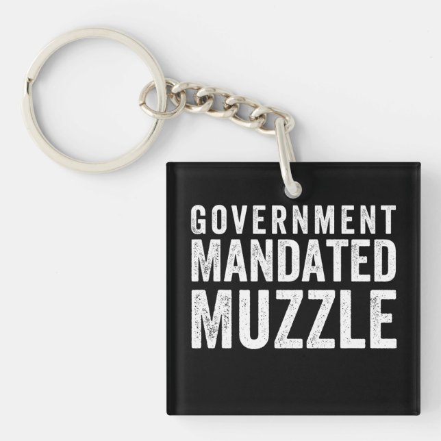 Government Mandated Muzzle Key Ring (Front)