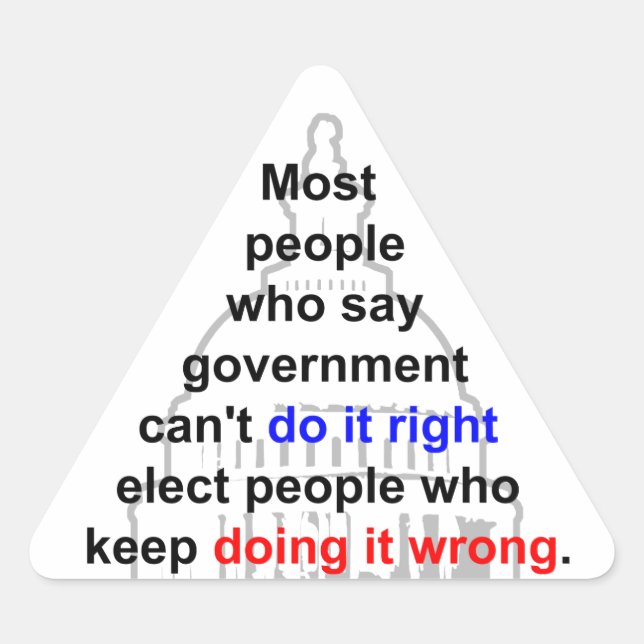 Government Right Wrong Triangle Sticker (Front)