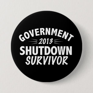 Government Shutdown Survivor 7.5 Cm Round Badge