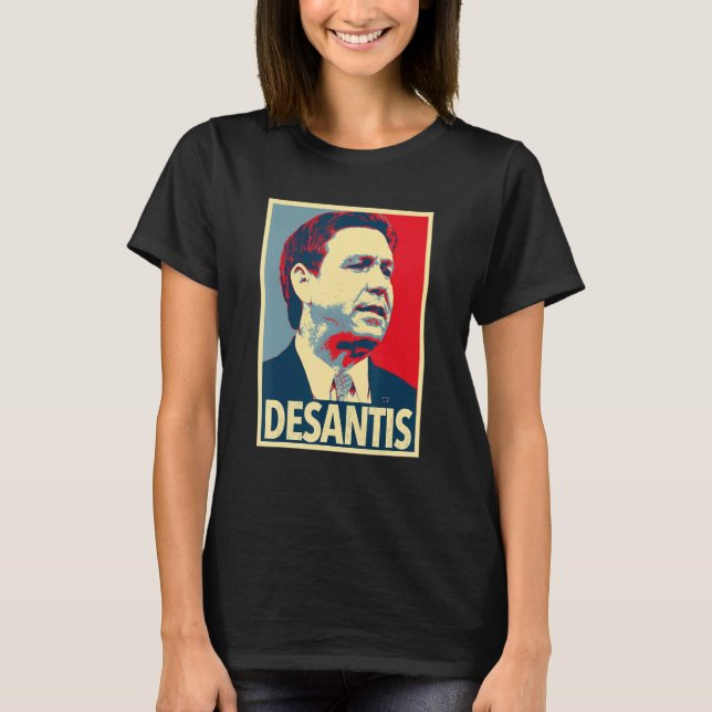 Governor Ron DeSantis - Elect DeSantis T-Shirt (Front)