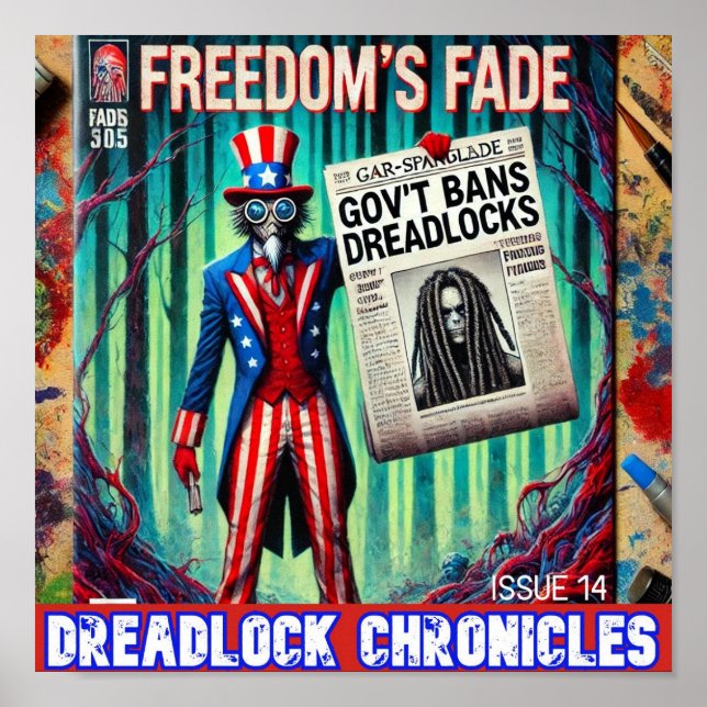 GOV'T BANS DREADS - DREADLOCK CHRONICLES ISSUE 14 POSTER (Front)