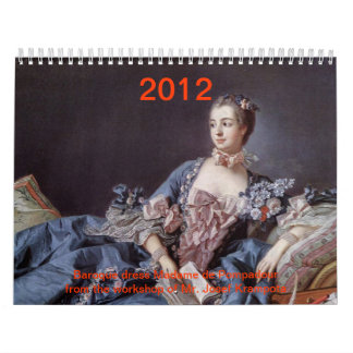 gown madame de pompadour calendar