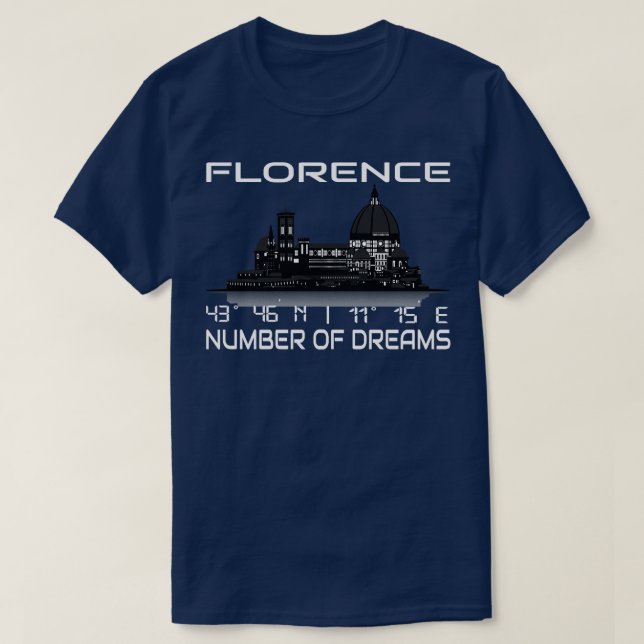 GPS Coordinates Florence City Skyline Dream City T-Shirt (Design Front)