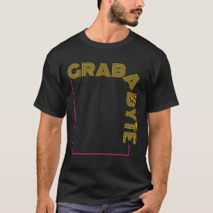GRAB A BYTE - PROGRAMMING PUN T-Shirt