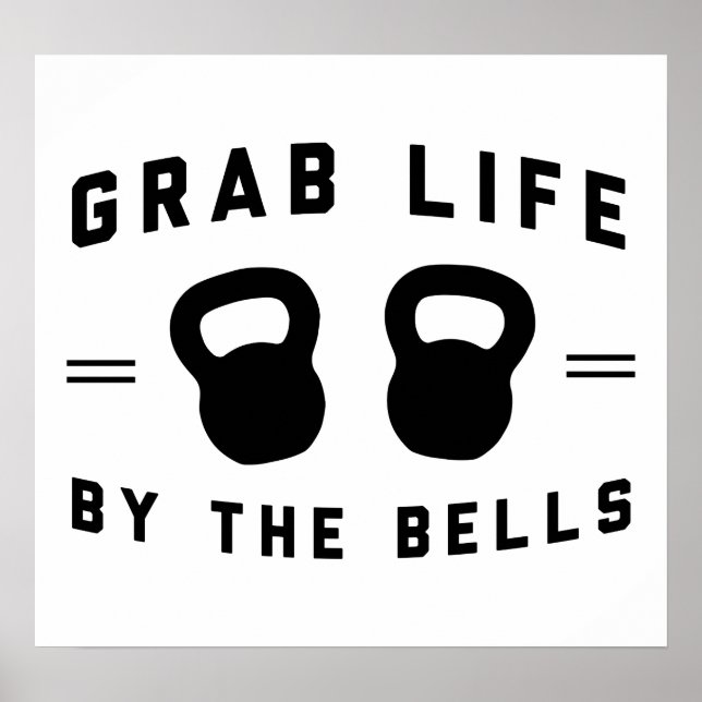 Grab Life By the Bells Poster (Front)