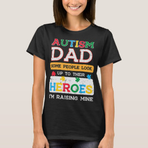 Grab this cute Autism Dad Heroes Im Raising Mine T T-Shirt