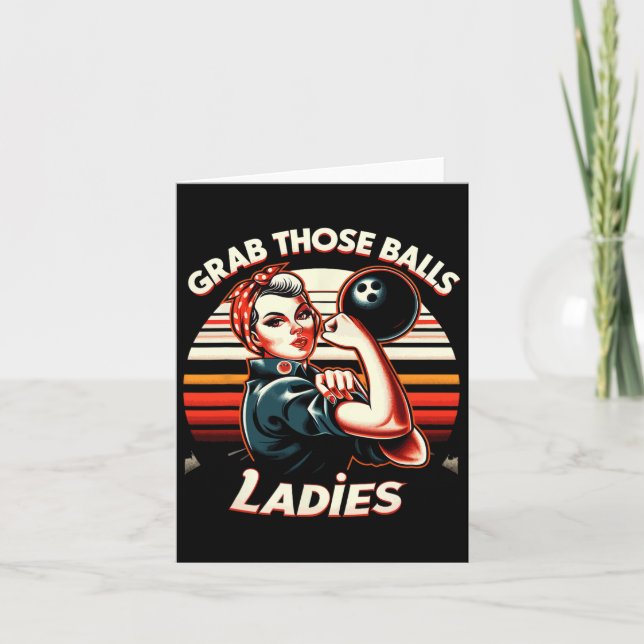 Grab Those Bowling Funny Bowler Bowling Ll  Card (Front)