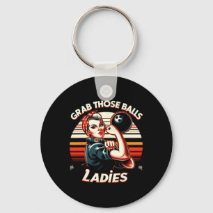 Grab Those Bowling Funny Bowler Bowling Ll Key Ring