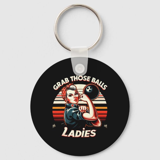 Grab Those Bowling Funny Bowler Bowling Ll  Key Ring (Front)