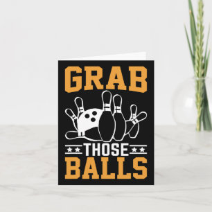 Grab Those I Bowling Card