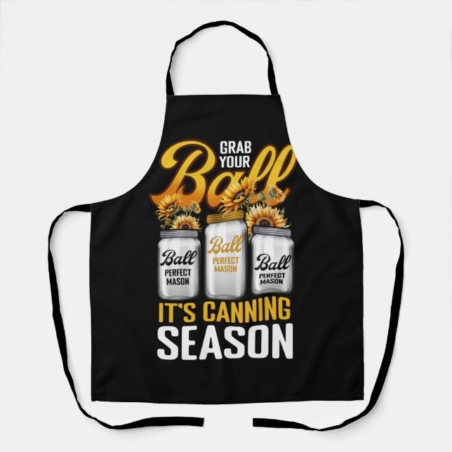 Grab Your Balls Canning Season Gardening Gardener  Apron (Front)