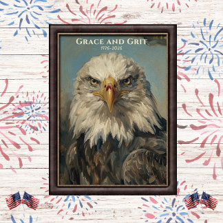 Grace and Grit 1776 Bald Eagle Art Poster