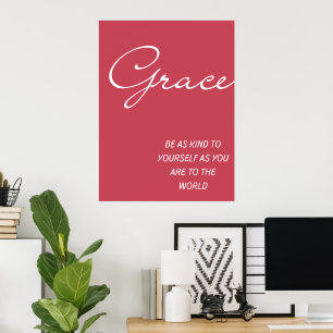 Grace Be Kind To Yourself Wall Print Decor  